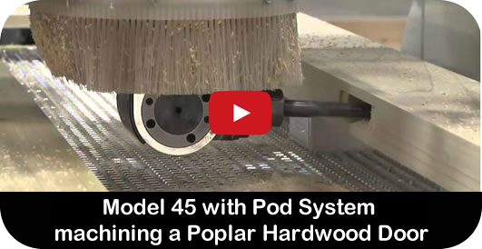 Thermwood Model 45 Machining a Poplar Hardwood Door