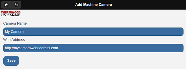 Add a new camera by entering in a name and web address to your hosted web cam