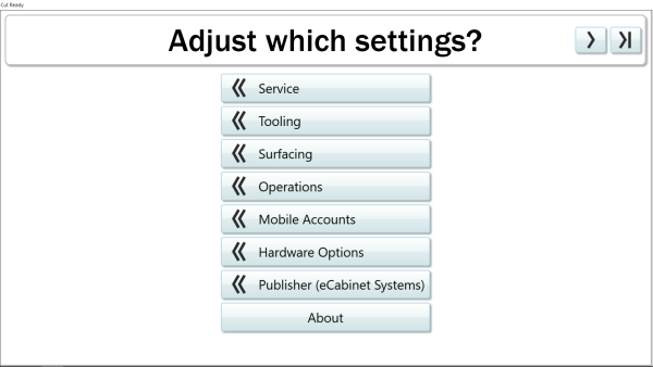 Cut Ready Adjust Settings Screen